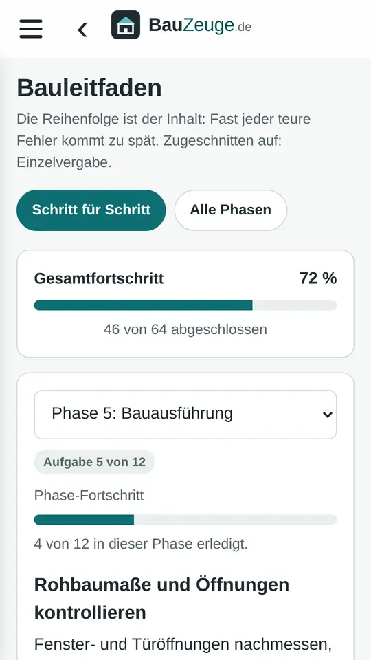 Bauleitfaden in BauZeuge: Der nächste Schritt der laufenden Phase, passend zur gewählten Bauweise.